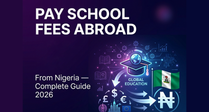 Pay School Fees Abroad From Nigeria (2026)