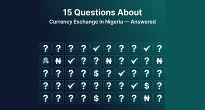 15 Currency Exchange FAQs in Nigeria